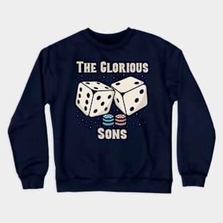 the glorious sons Crewneck Sweatshirt